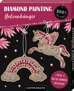 Einhorn - Diamond Painting Holzanhänger - Coppenrath  